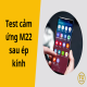 Cách test cảm ứng M22 sau ép kính: Đảm bảo độ nhạy 100%