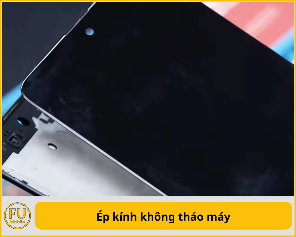 Ép kính không tháo máy