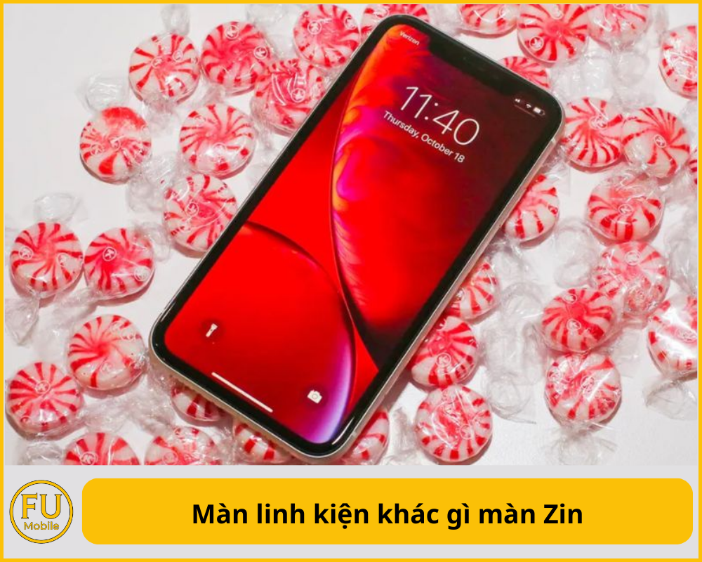 Màn linh kiện khác gì màn Zin