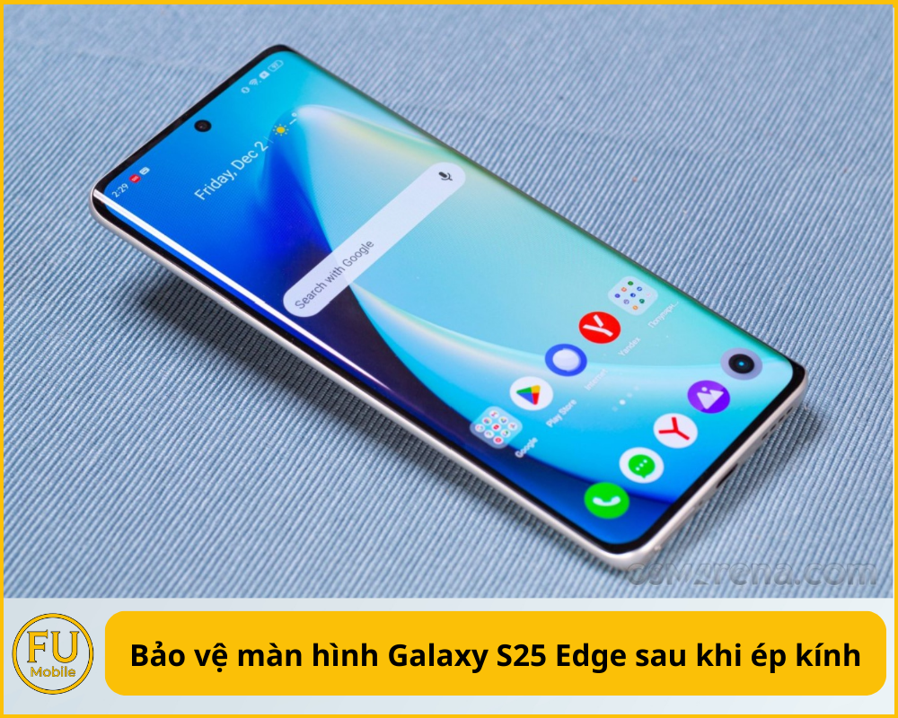 Bảo vệ màn hình Galaxy S25 Edge sau khi ép kính