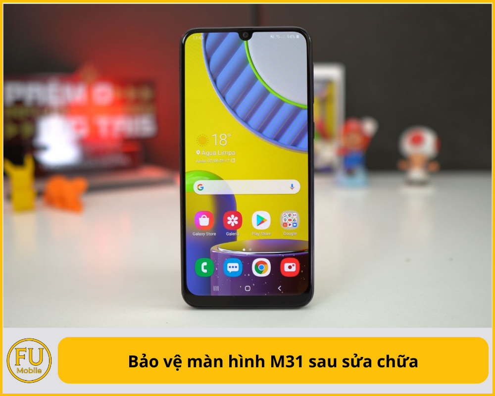 Bảo vệ màn hình M31 sau sửa chữa