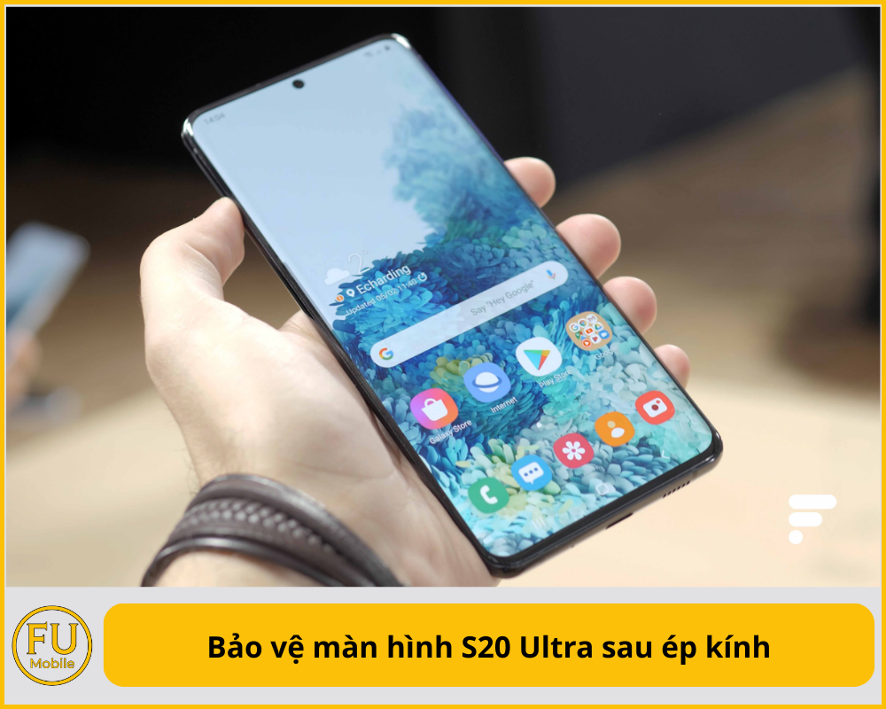 Bảo vệ màn hình S20 Ultra sau ép kính