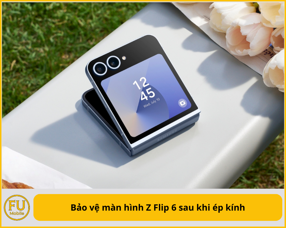 Bảo vệ màn hình Z Flip 6 sau khi ép kính