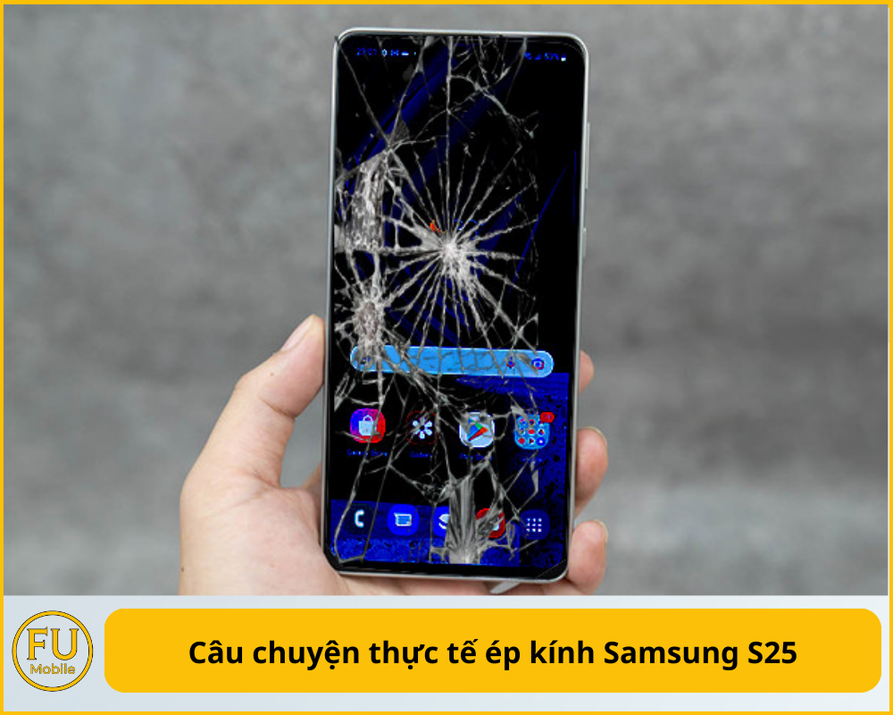 Câu chuyện thực tế ép kính Samsung S25
