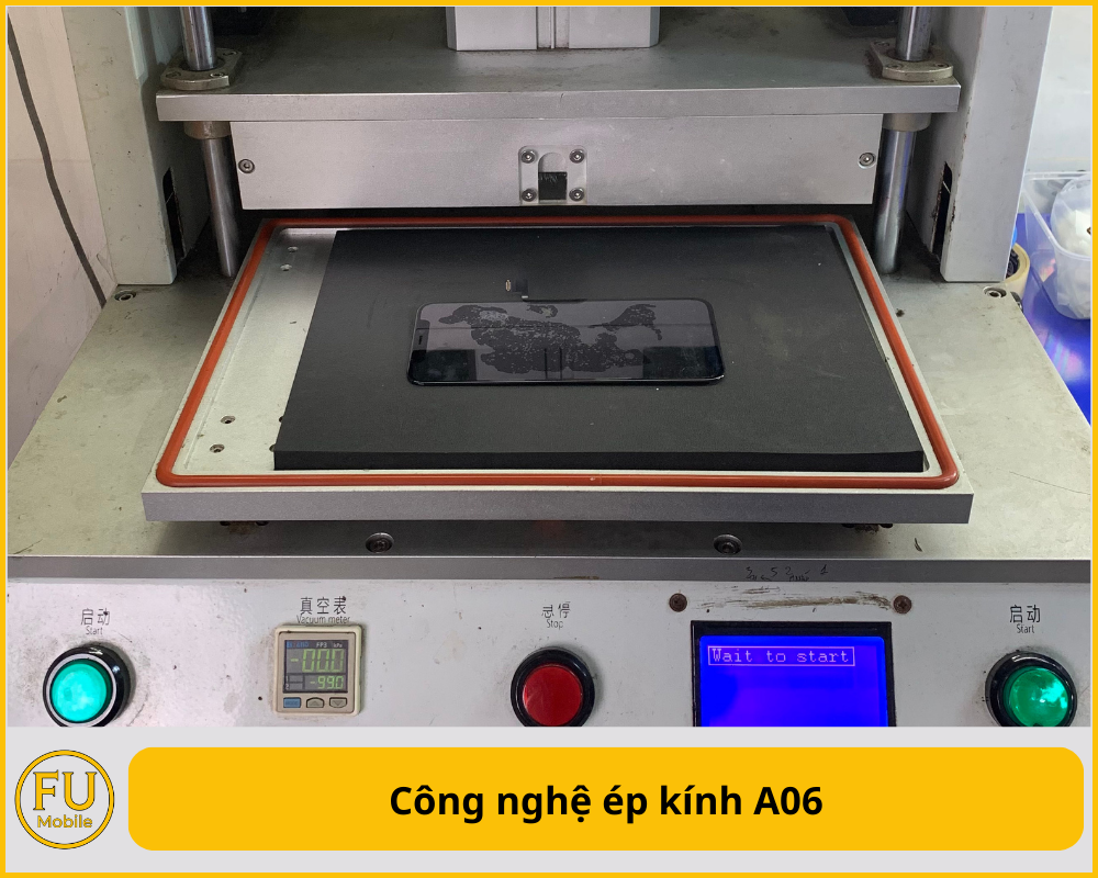 Công nghệ ép kính A06