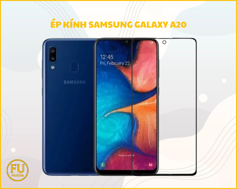 Ép kính Samsung Galaxy A20