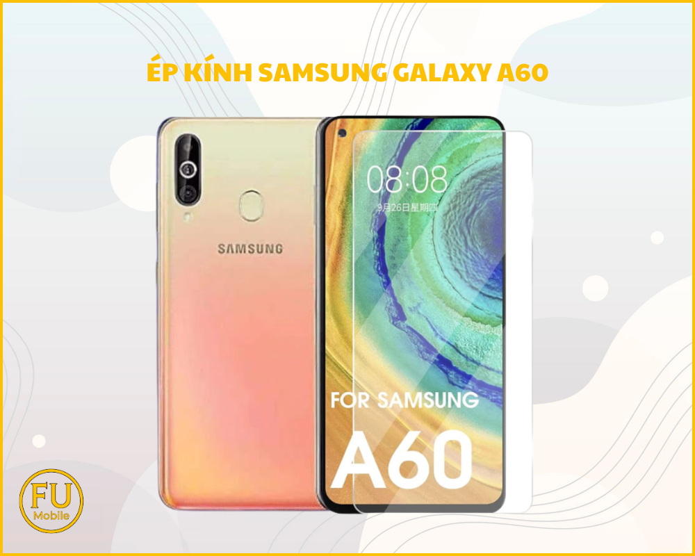 Ép kính Samsung Galaxy A60