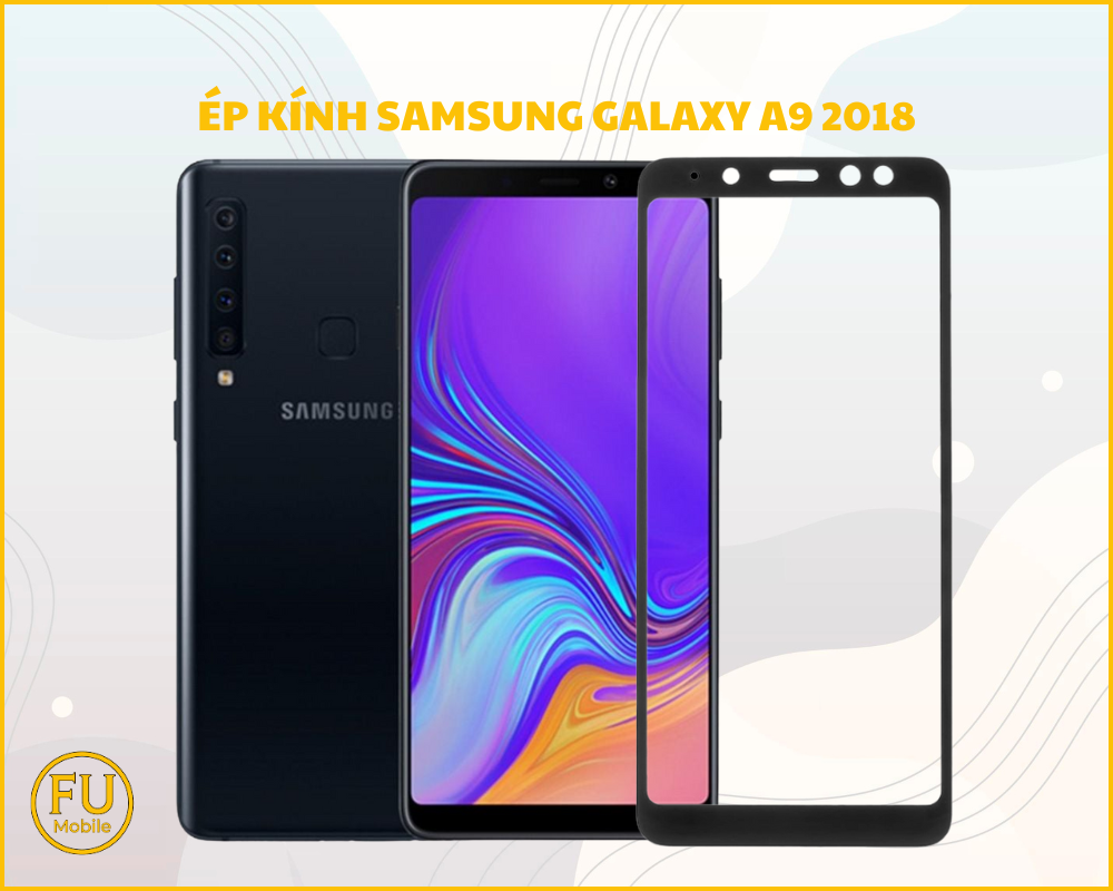 Ép kính Samsung Galaxy A9 2018