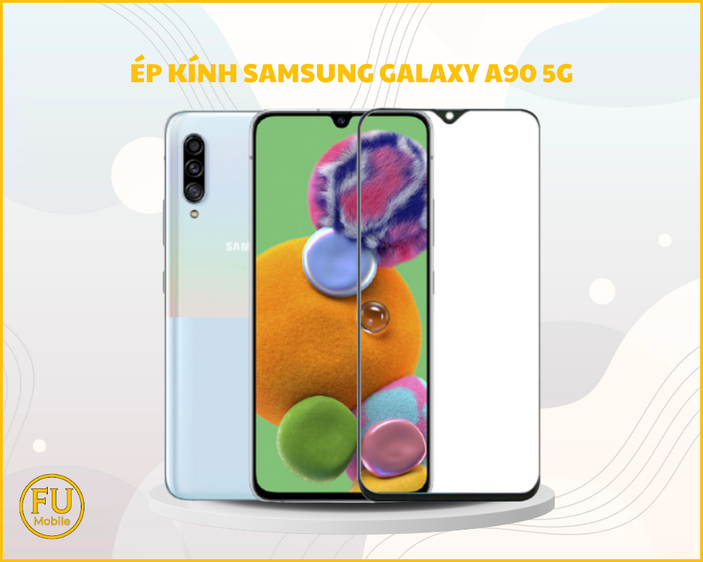Ép kính Samsung Galaxy A90 5G