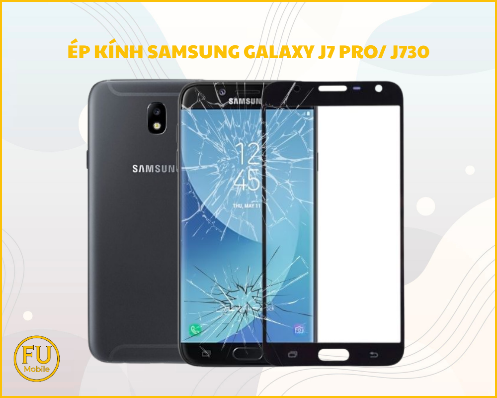 Ép kính Samsung Galaxy J7 Pro/ J730