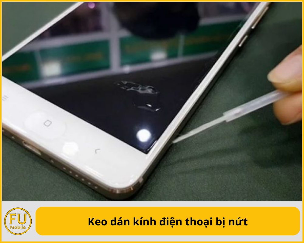 Keo dán kính điện thoại bị nứt