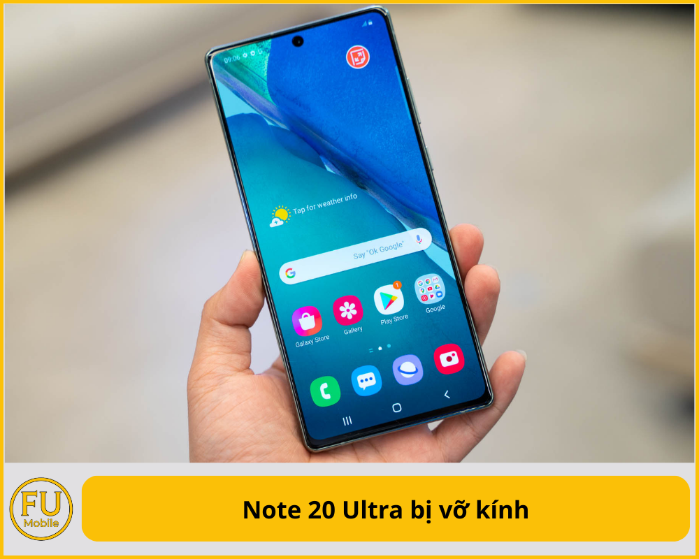 Note 20 Ultra bị vỡ kính