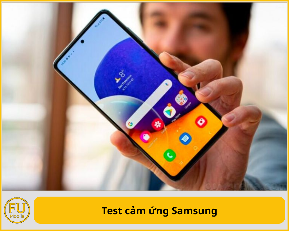 Test cảm ứng Samsung